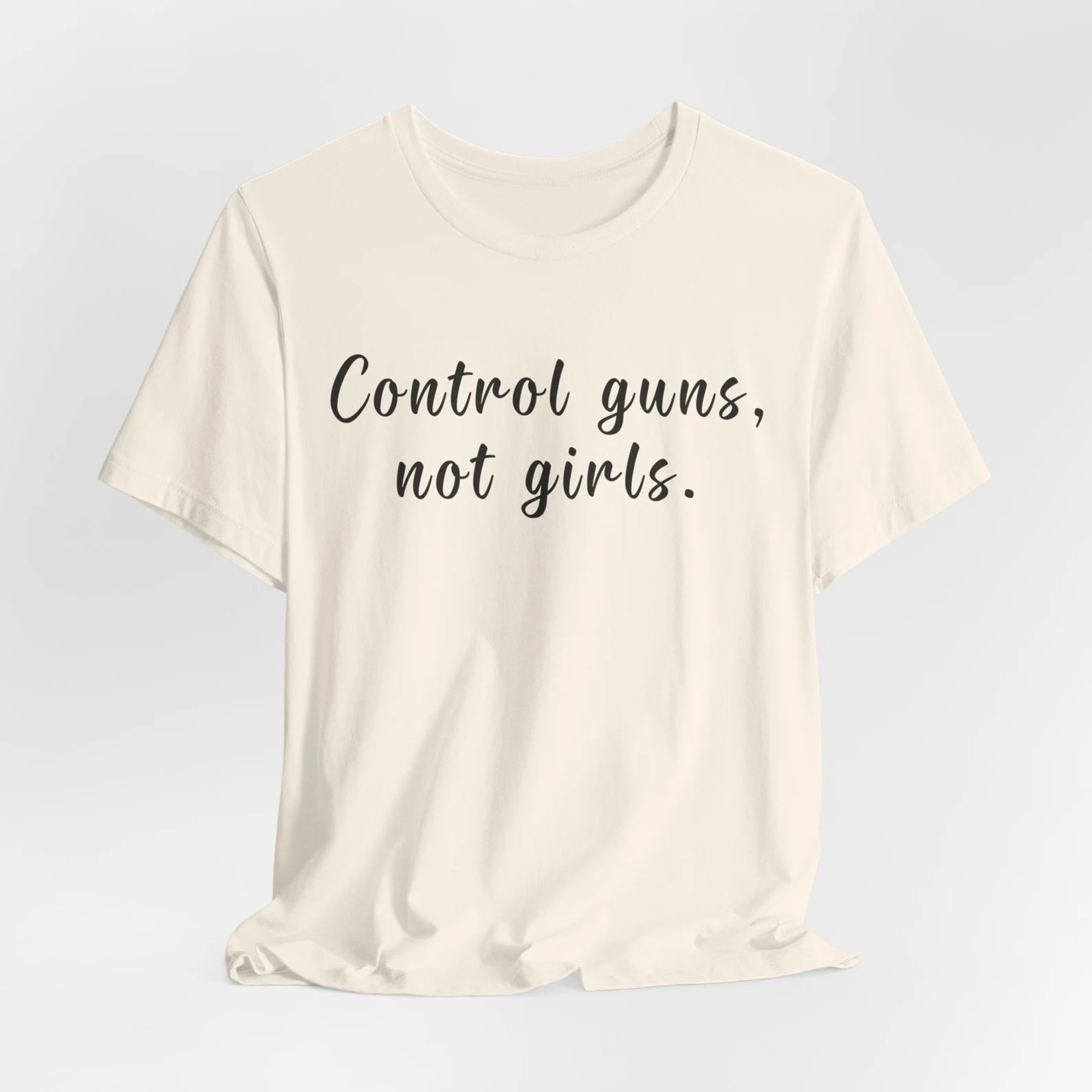 Control Guns Not Girls