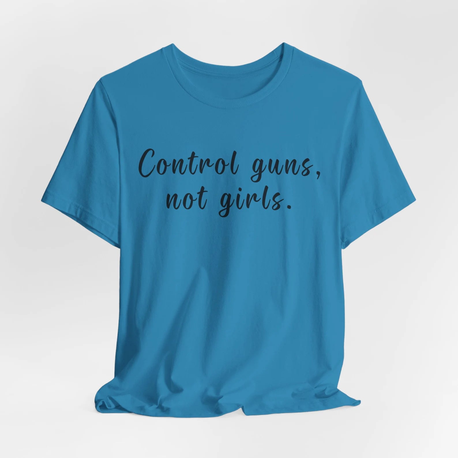 Control Guns Not Girls