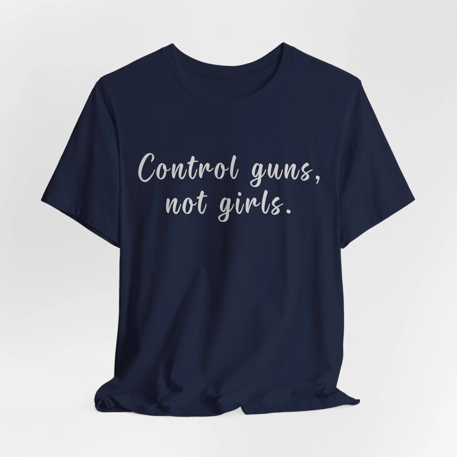 Control Guns Not Girls